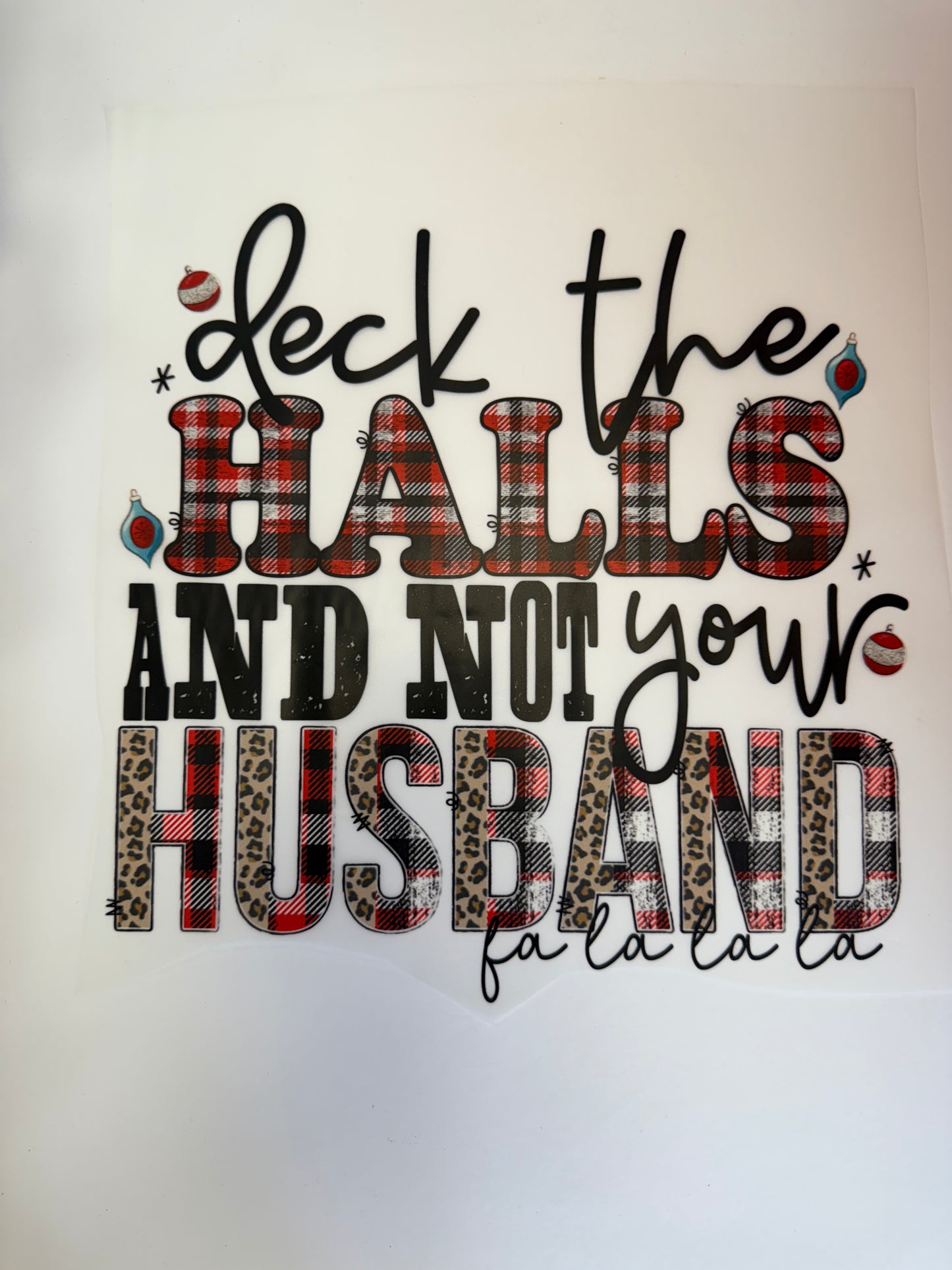 deck the halls, not your husband