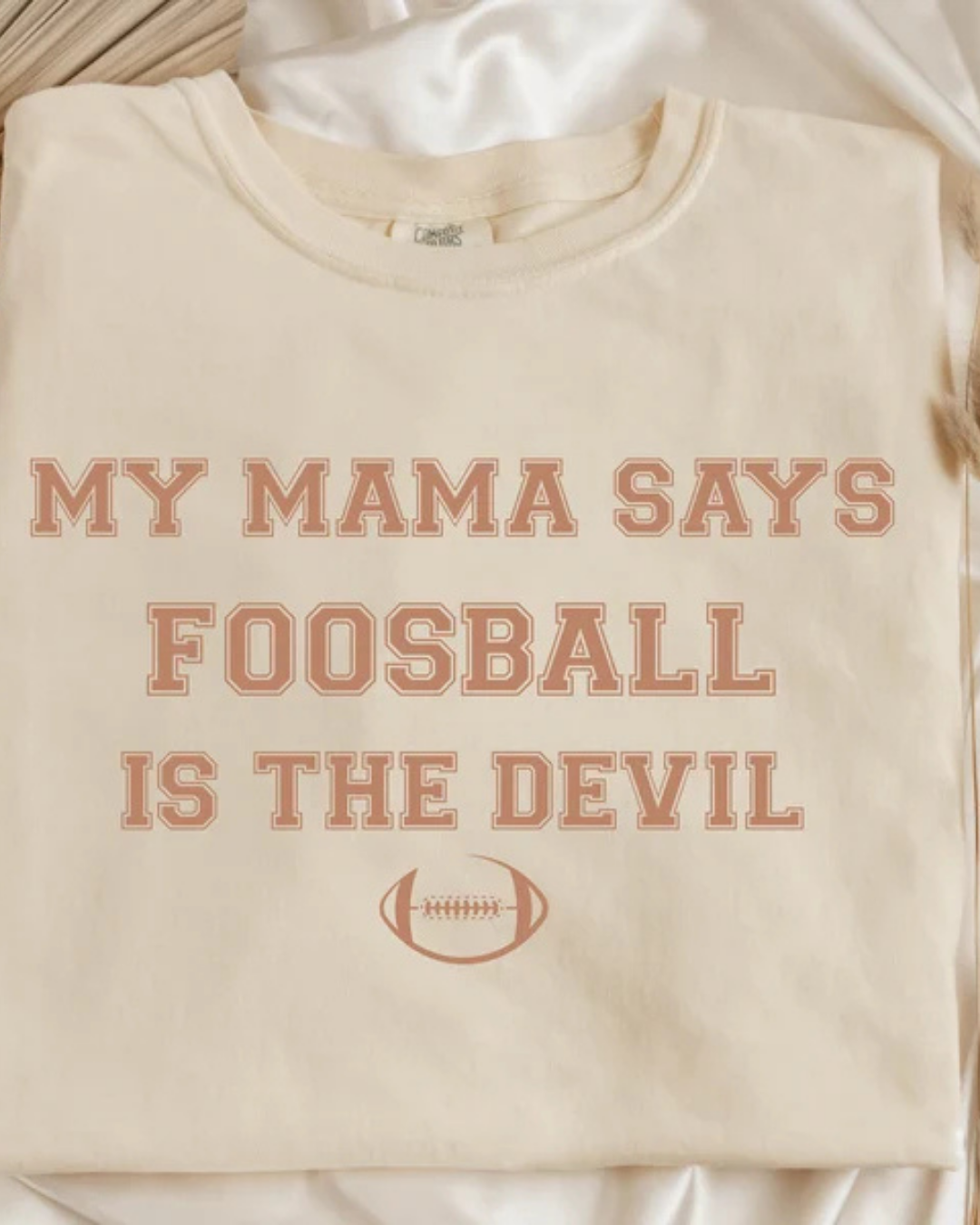 My mama says foosball is the devil