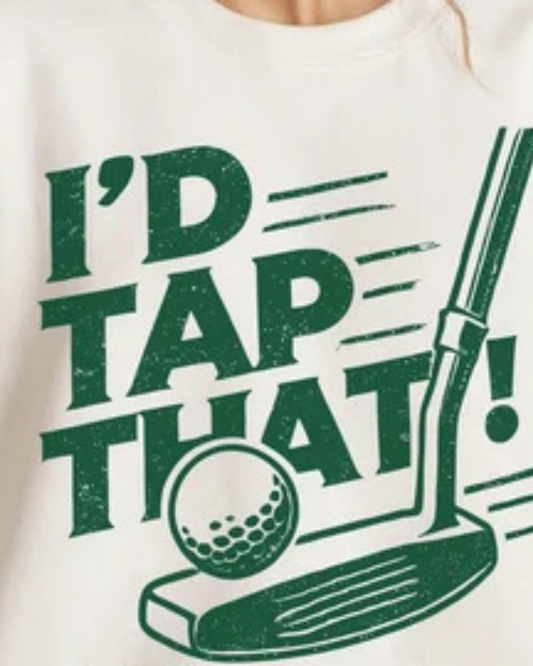 I'd Tap That