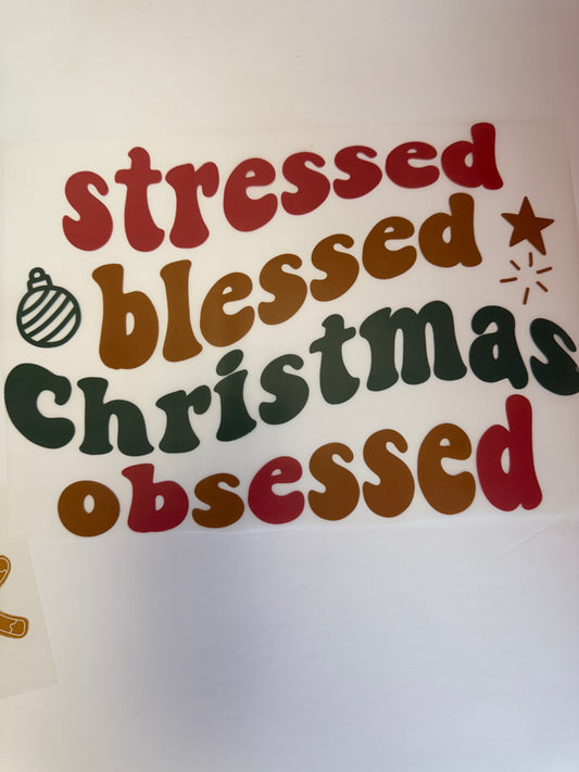 stressed blessed christmas obsessed
