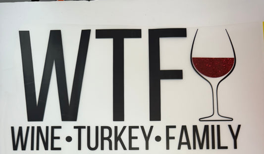 WTF - wine turkey family