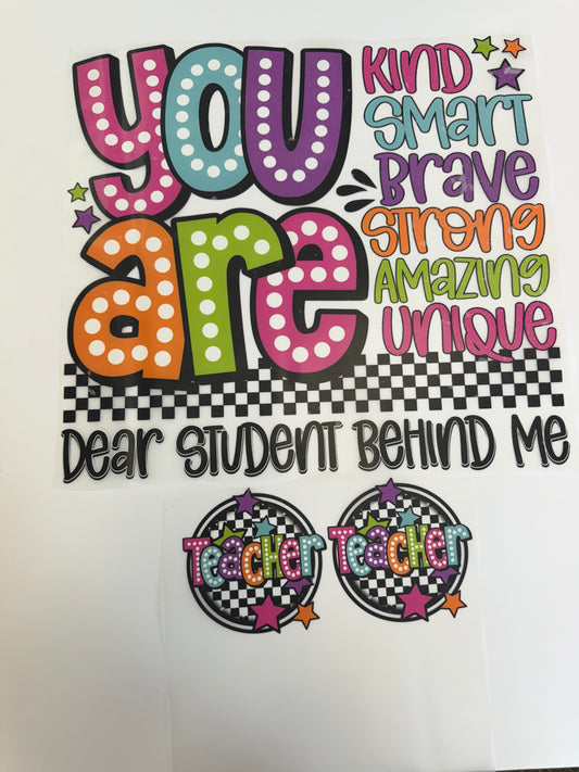 Dear student behind me, you are..