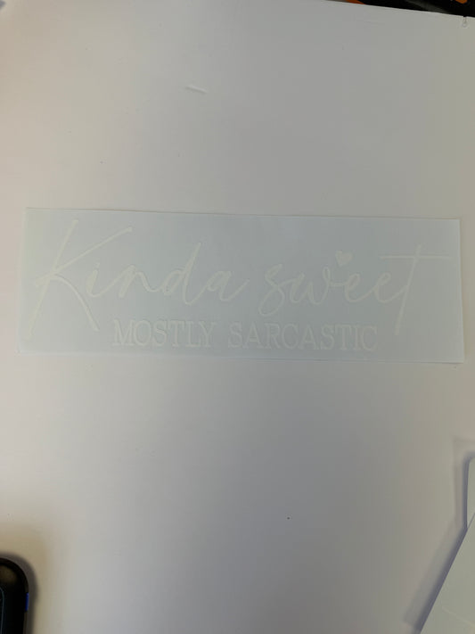 kinda sweet, mostly sarcastic