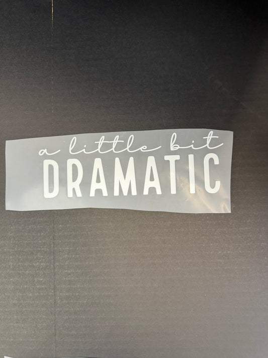 a little bit dramatic (youth)